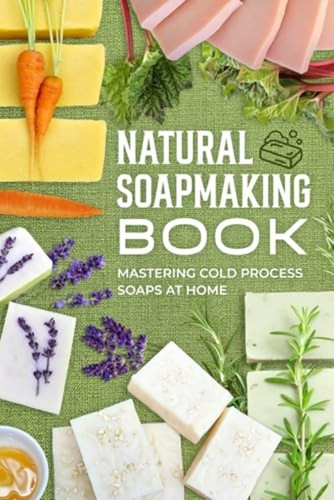 Natural soapmaking book - soapmaking,