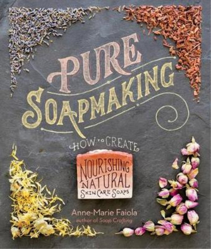 Pure soapmaking faiola - pure, soapmaking,