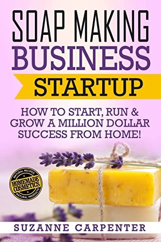 Soap making business - making, startup