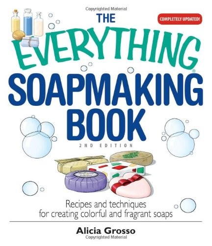 The everything soapmaking - everything,