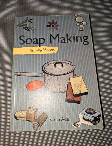 Self sufficiency soap - soap, making