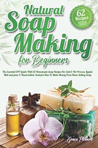 Natural soap making - soap,