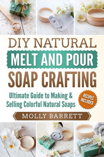 Diy natural melt and pour - natural,